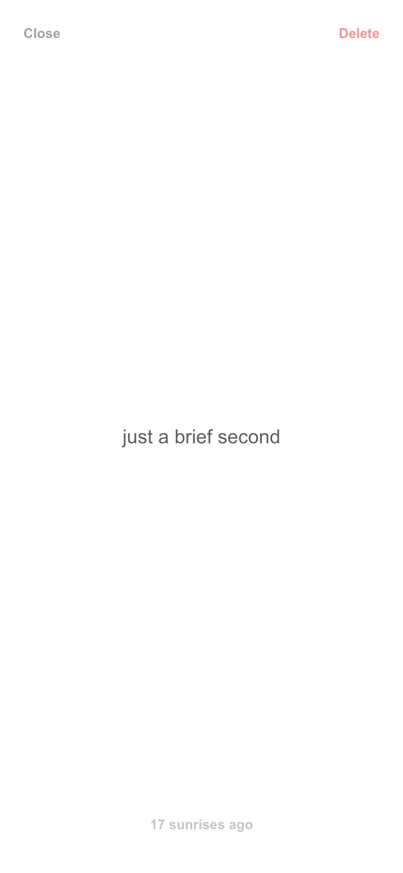 app interface with the words 'just a brief second' in the center